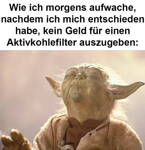 Yoda Geruch ohne AKF