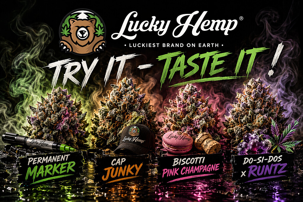Terpenbomben & fette Colas mit Lucky Hemp zur Fetten Ernte