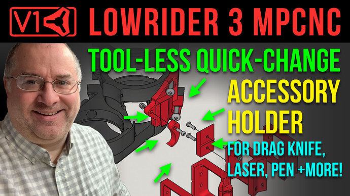 2023-03-10-LowRider-v3-CNC---Tool-less-Quick-Change-Accessory-Holder---Video-Thumbnail
