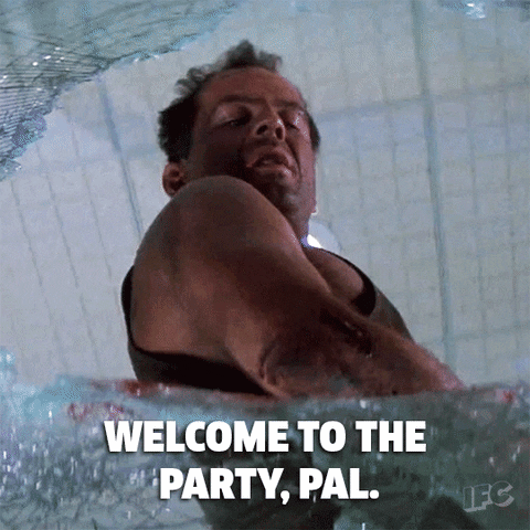 Welcome to the party